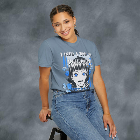See you in Heaven Garment-Dyed T-shirt
