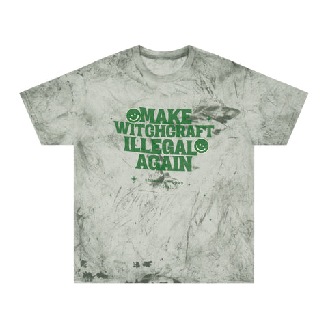 Make Witchcraft Illegal Again Color Blast T-Shirt