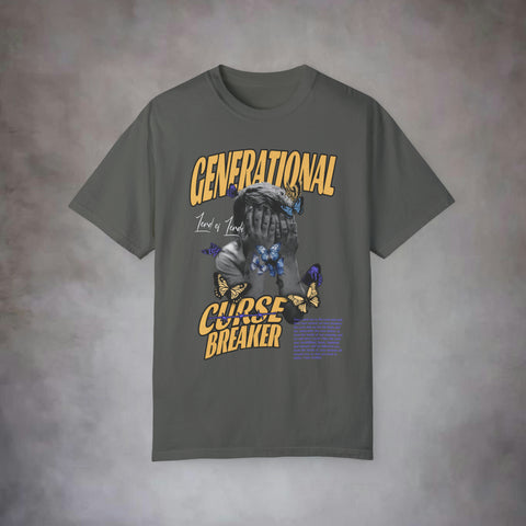 Generational Curse Breaker Garment-Dyed T-shirt