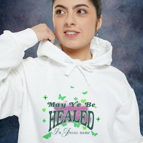 May Ye Be Healed Garment-Dyed Hoodie