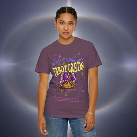 Don't Read Tarot Cards Garment-Dyed T-shirt