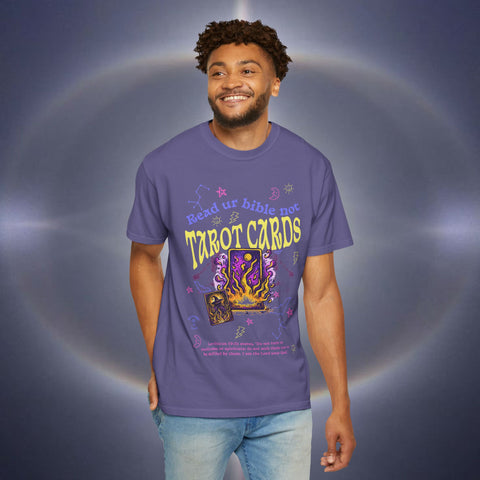 Don't Read Tarot Cards Garment-Dyed T-shirt