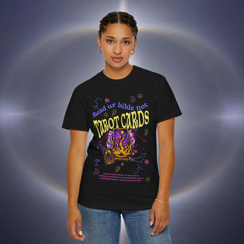 Don't Read Tarot Cards Garment-Dyed T-shirt