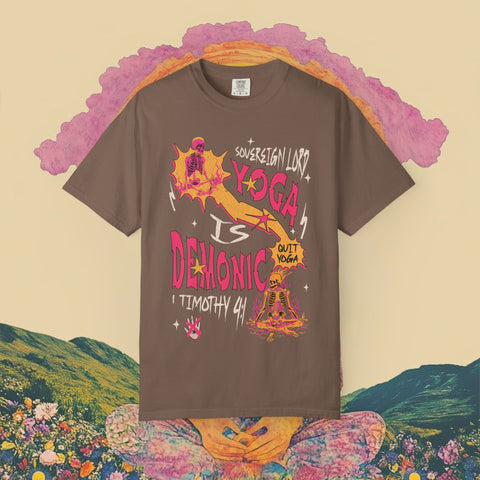 Yoga is Demonic Garment-Dyed T-shirt