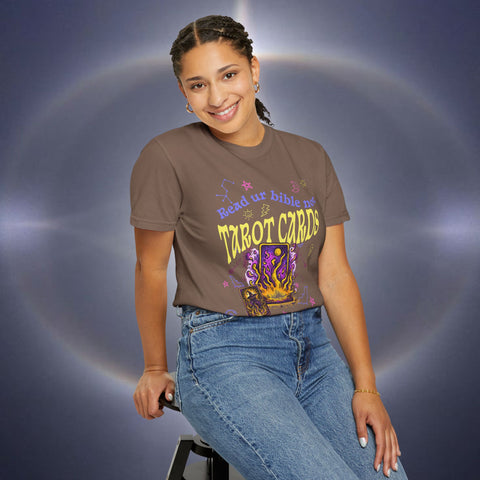 Don't Read Tarot Cards Garment-Dyed T-shirt