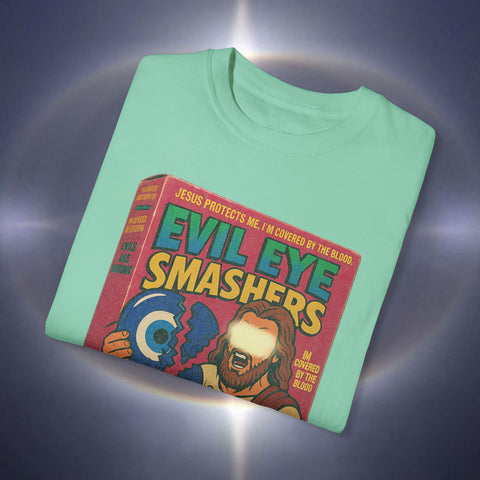 Evil Eye Smashers Garment-Dyed T-shirt