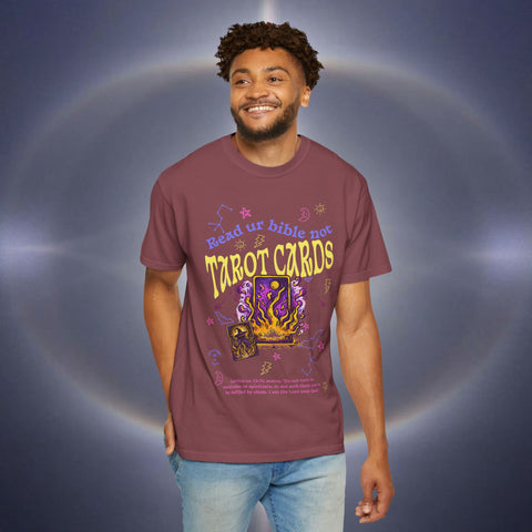 Don't Read Tarot Cards Garment-Dyed T-shirt
