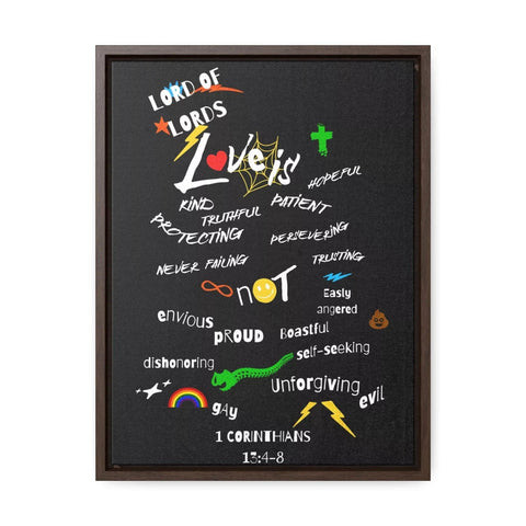 "Love Is" 1 Corinthians 13:4-8 Gallery Canvas Vertical Frame - Lord of LordsCanvas