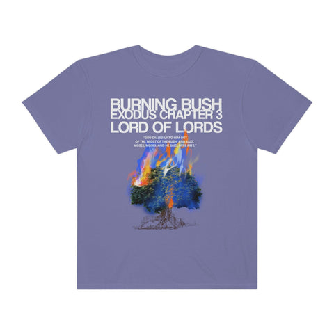Unisex Burning Bush Garment-Dyed Tee - Lord of LordsT-Shirt