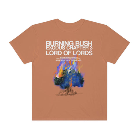 Unisex Burning Bush Garment-Dyed Tee - Lord of LordsT-Shirt