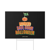 Marked Safe From Halloween Lawn Sign