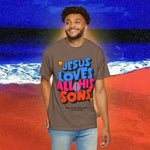 Jesus Loves all his sons Garment-Dyed T-shirt