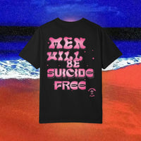 Men will be Suicide Free Garment-Dyed T-shirt