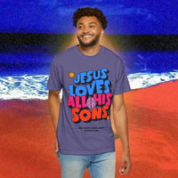 Jesus Loves all his sons Garment-Dyed T-shirt