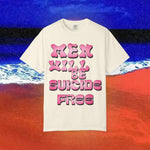 Men will be Suicide Free Garment-Dyed T-shirt