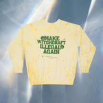 Make Witchcraft Illegal Again Color Blast Crewneck Sweatshirt