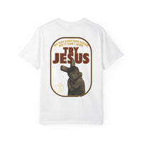 Try Jesus Garment-Dyed T-shirt