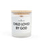 Godly Love Frosted Glass Candles