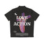 Love is an Action Button Down Shirt