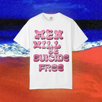 Men will be Suicide Free Garment-Dyed T-shirt