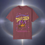 Don't Read Tarot Cards Garment-Dyed T-shirt