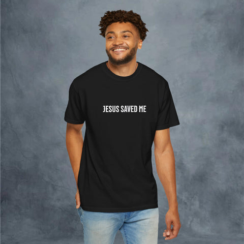 Jesus Saved Me Garment-Dyed T-shirt