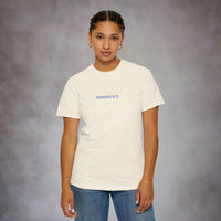 Romans 8:13 Garment-Dyed Tee