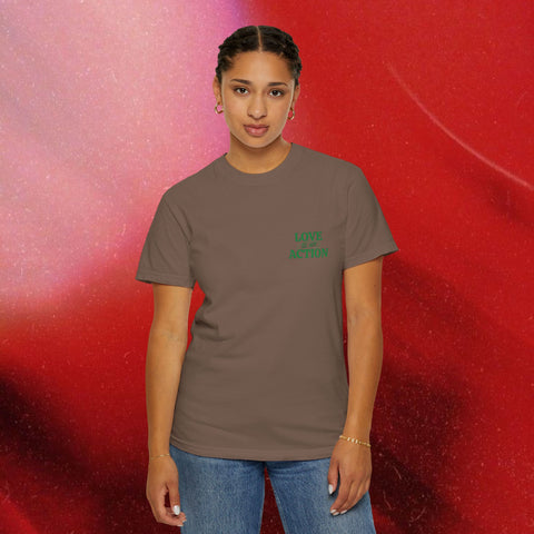 Love is an Action Garment-Dyed T-Shirt