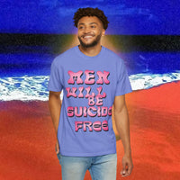 Men will be Suicide Free Garment-Dyed T-shirt
