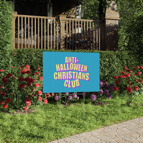 Anti Halloween Club Lawn Sign