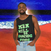 Men Will be Suicide Free Garment-Dyed Tank Top