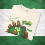 Nigerian Persecution Garment-Dyed T-shirt