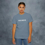 Jesus Saved Me Garment-Dyed T-shirt