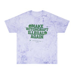 Make Witchcraft Illegal Again Color Blast T-Shirt