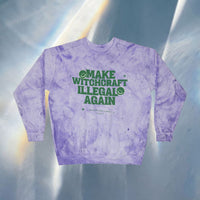 Make Witchcraft Illegal Again Color Blast Crewneck Sweatshirt