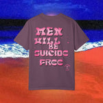 Men will be Suicide Free Garment-Dyed T-shirt