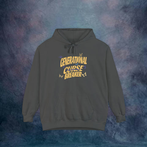 Generational Curse Breaker Garment-Dyed Hoodie