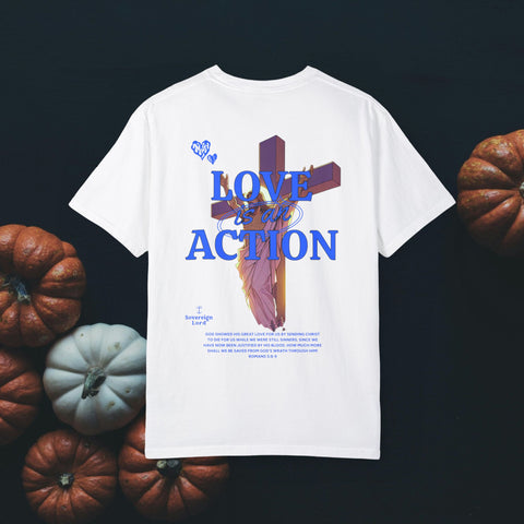 Love is an Action Garment-Dyed T-Shirt