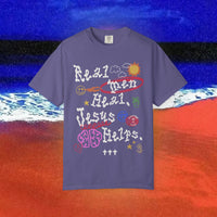 Real Men Heal Garment-Dyed T-shirt