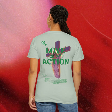 Love is an Action Garment-Dyed T-Shirt