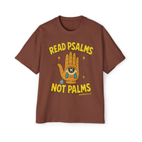 Read Psalms not Palms Tee