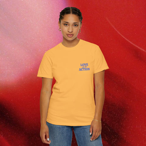 Love is an Action Garment-Dyed T-Shirt