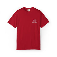 Love is an Action Garment-Dyed T-Shirt
