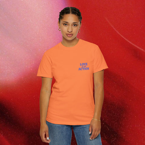 Love is an Action Garment-Dyed T-Shirt