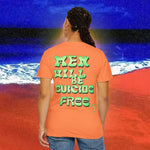 Men will be Suicide Free Garment-Dyed T-shirt