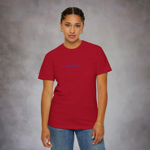 Unisex Romans 8:13 Garment-Dyed Tee