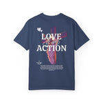 Love is an Action Garment-Dyed T-Shirt