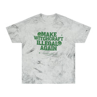 Make Witchcraft Illegal Again Color Blast T-Shirt
