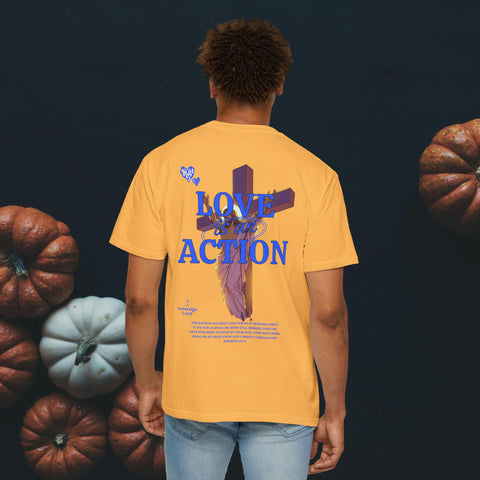 Love is an Action Garment-Dyed T-Shirt