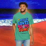 Jesus Loves all his sons Garment-Dyed T-shirt